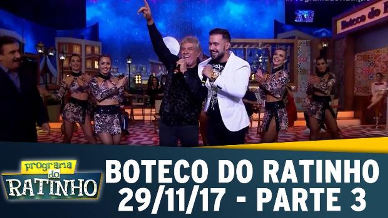Boteco do Ratinho - 29.11.17 - Parte 3