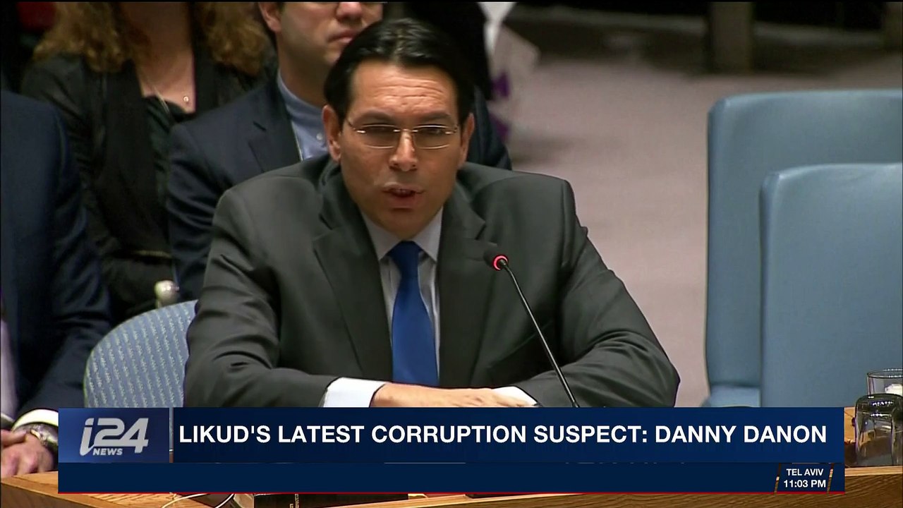 i24NEWS DESK | Likud's latest corruption suspect: Danny Danon | Monday, December 4th 2017