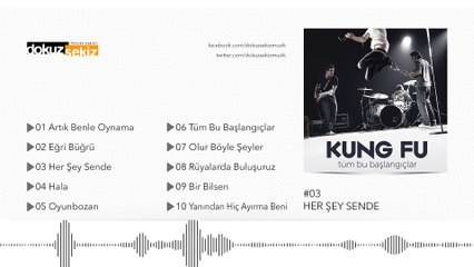 Kung Fu - Her Şey Sende (Official Audio)
