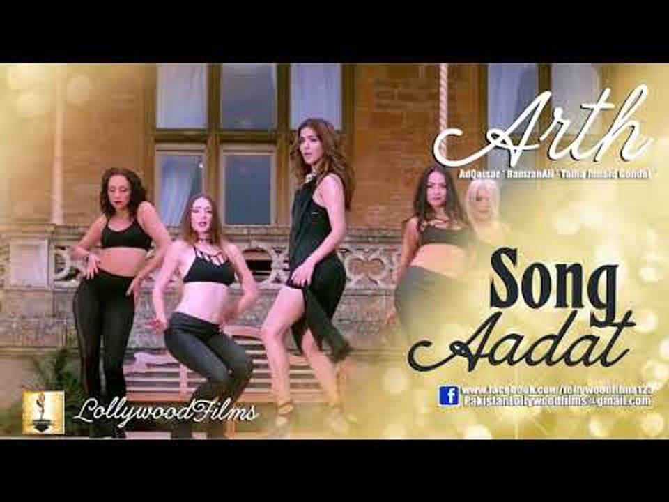 Aadat Full Video Song - Arth The Destination - Humaima Malik, Sana Zulfiqar -