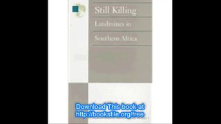 Still Killing Landmines in Southern Africa (Human Rights Watch Arms Project)