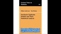Stochastic Epidemic Models and Their Statistical Analysis (Lecture Notes in Statistics)