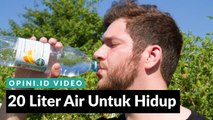 #1MENIT | 20 Liter Air untuk Hidup