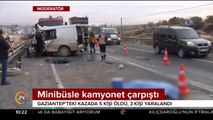 Minibüsle kamyonet çarpıştı