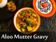 Aloo Matar Gravy Recipe | How To Prepare Alu Matar Gravy | Boldsky