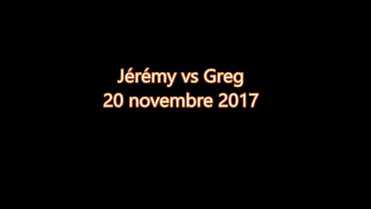 Jérémy vs Greg