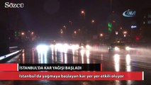 İstanbul’da beklenen kar yağışı başladı