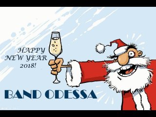 HAPPY NEW YEAR 2018 !!! New Year's dances (REMIX) Cover Version @ BAND ODESSA