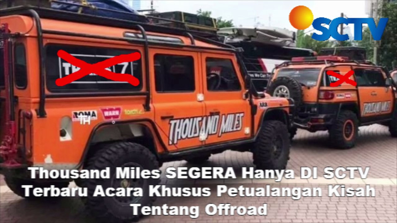 Thousand Miles & Cewek Anak Koboi Sinetron Terbaru Di Indonesia 2018