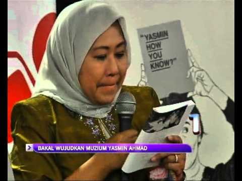 Muzium Yasmin Ahmad Bakal DiWujudkan