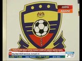 Persatuan Bola Sepak Kuala Lumpur diberi nafas baru.