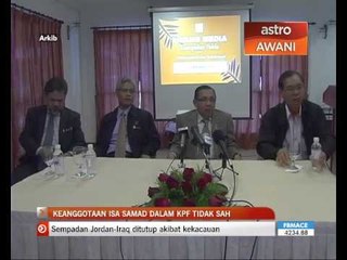 Keanggotaan Isa Samad dalam KPF tidak sah