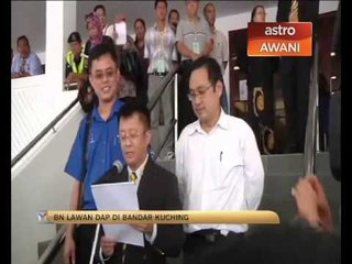 BN lawan DAP di Kuching