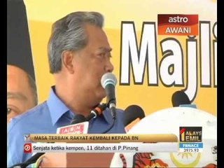 Masa terbaik undi rakyat kembali kepada BN