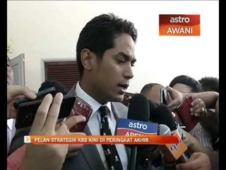 Pelan strategik KBS kini di peringkat akhir