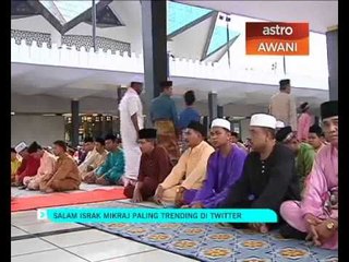 Salam Israk Mikraj paling trending di Twitter