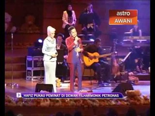 Download Video: Hafiz pukau peminat di Dewan Filharmonik Petronas