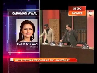 Rozita tertekan berada top 5 Masterchef
