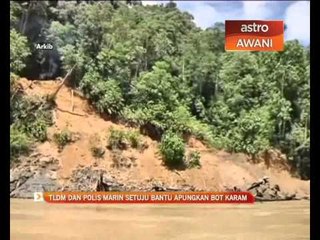 TLDM dan Polis Marin setuju apung bot karam