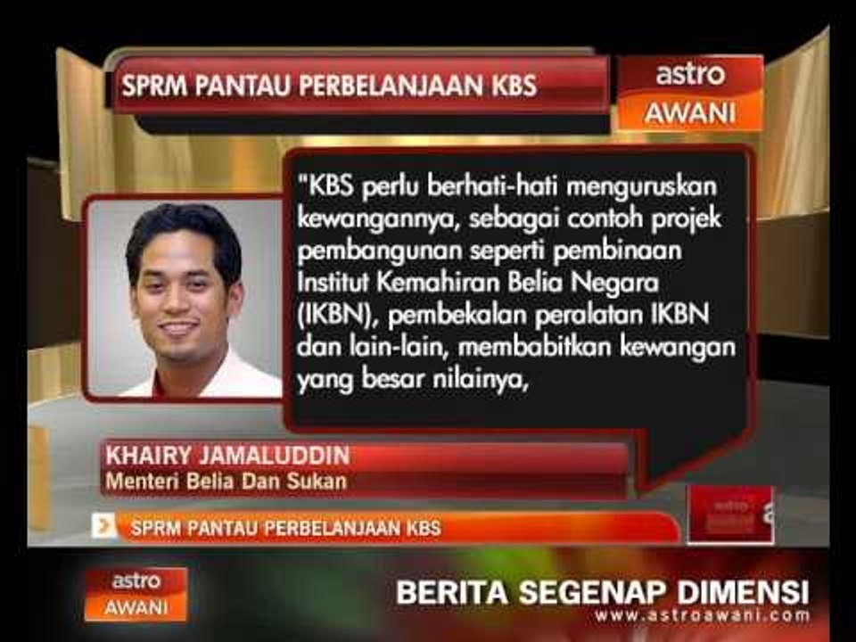SPRM pantau perbelanjaan KBS