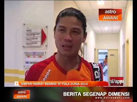 Simpan hasrat beraksi di Piala Dunia 2014