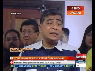 Polis jangka PRK Besut tidak dicemari