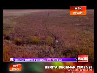 Sedutan 'Mandela: Long Walk To Freedom'