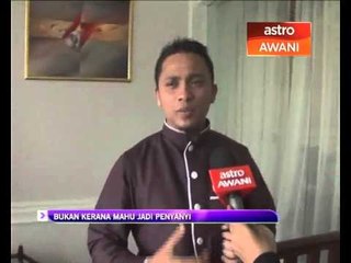Bukan mahu jadi penyanyi