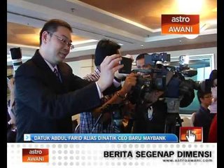 Datuk Abdul Farid Alias CEO baru Maybank