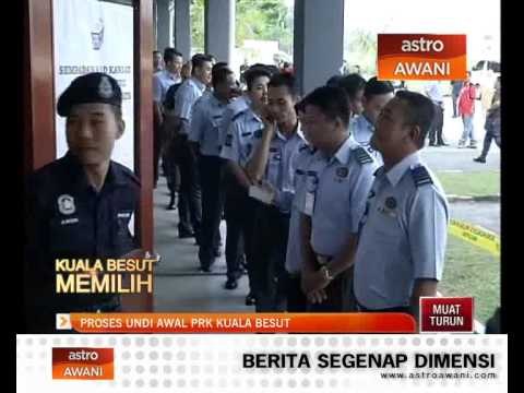 Proses undi awal PRK Kuala Besut