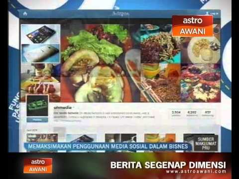 Bisnes Alternatif: Memaksimakan penggunaan media sosial dalam bisnes