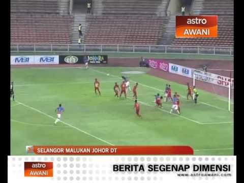 Selangor malukan Johor Darul Takzim 4-1
