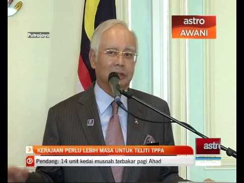 Kerajaan perlu lebih masa untuk teliti TPPA