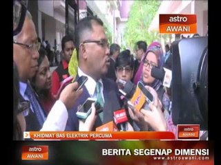 Melaka: Khidmat bas elektrik percuma