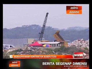 Mengupayakan kontraktor Bumiputera