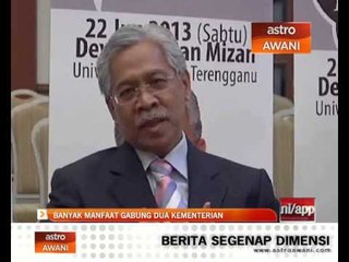 Banyak manfaat gabung dua kementerian