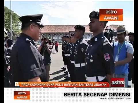 Tiada cadangan guna Polis Bantuan banteras jenayah