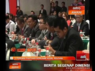 3 perkara pastikan kerajaan kekal relevan