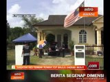 Siasatan kes tembak rumah YDP Majlis Daerah Besut