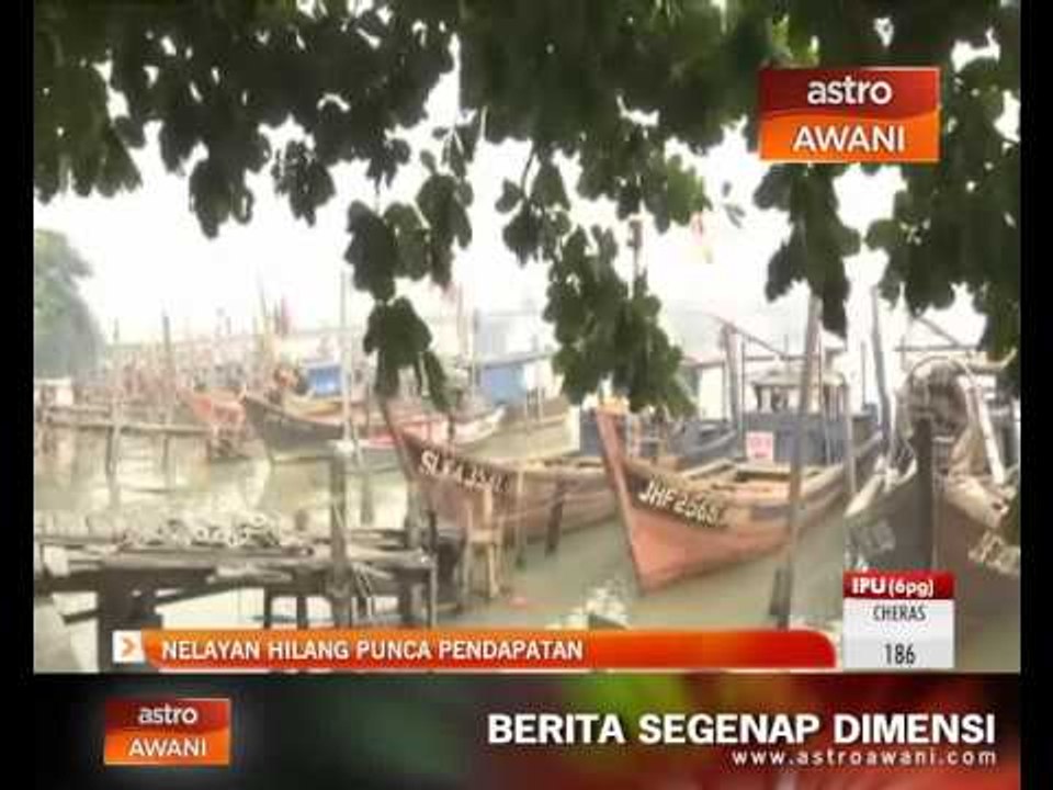 Nelayan hilang punca pendapatan