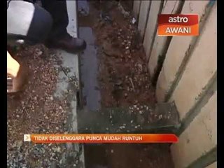 Tidak diselenggara punca mudah runtuh