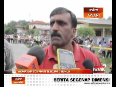 Warga emas disamun sebelum dibunuh