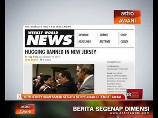 New Jersey akan saman sesiapa berpelukan di tempat awam