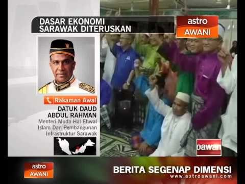 Dasar ekonomi Sarawak diteruskan