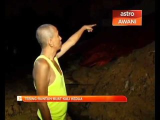 Tebing runtuh buat kali kedua