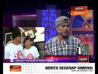 'Wala' terkejut popular di Pulau Pinang