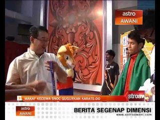 MAKAF kecewa SNOC gugurkan Karate-do