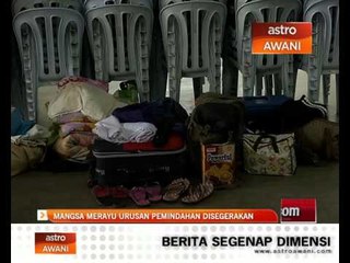 Mangsa banjir rayu urusan pemindahan dipercepatkan