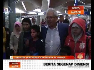 SUKAGUAM tidak benar adik-beradik ke Sweden