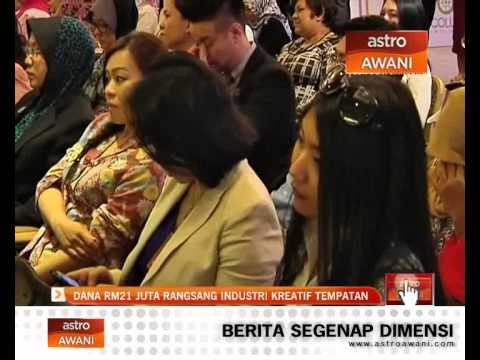 Dana RM21 juta rangsang industri kreatif tempatan
